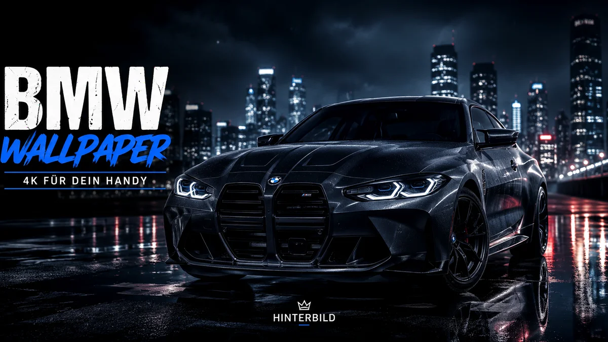 BMW Wallpaper 4K Handy – Coole BMW Hintergrundbilder Sammlung